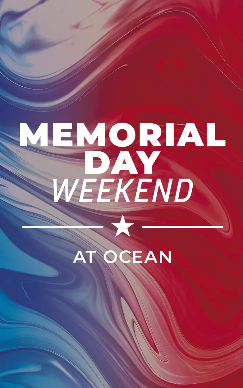 Memorial Day Weekend at Ocean Casino Resort Atlantic City Blog